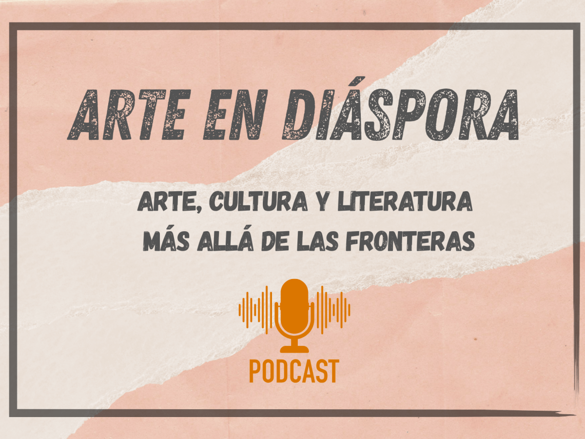 PODCAST Arte en&nbsp;Diáspora